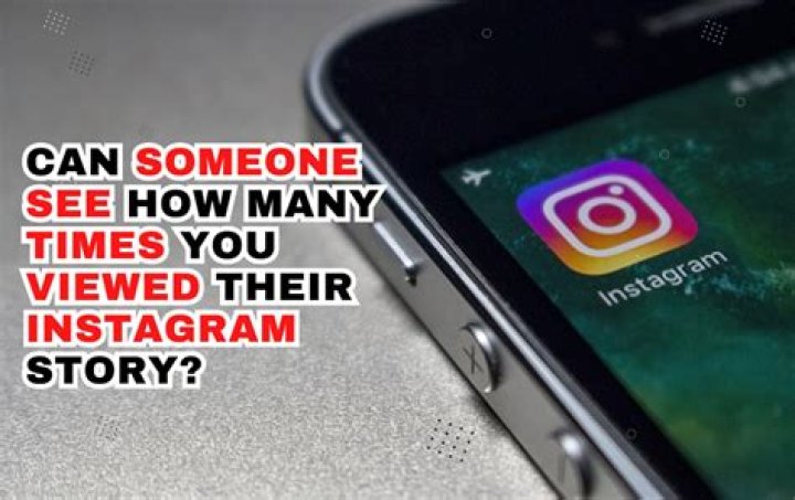 Can People See How Many Times You Viewed Their Instagram Story? – Celebrity