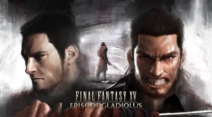 Final Fantasy XV: Episode Gladiolus Review